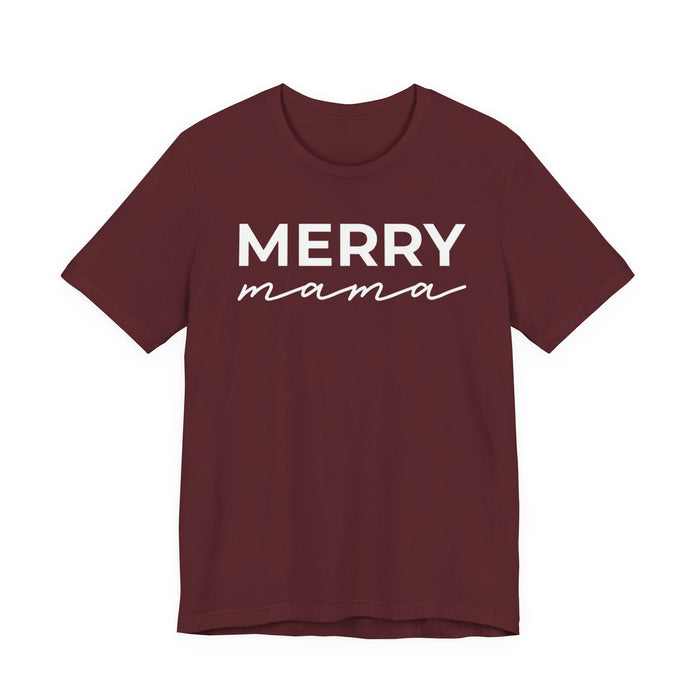 Merry Mama T-Shirt