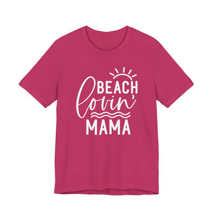 Beach Lovin' Mama T-Shirt