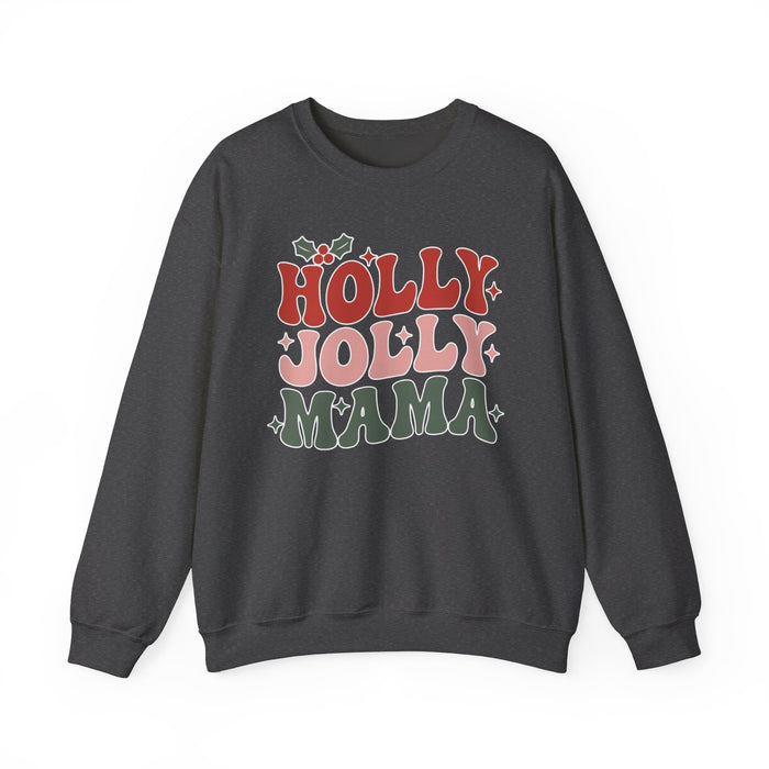 Holly Jolly Mama Sweatshirt