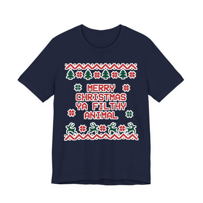 Merry Christmas Ya Filthy Animal T-Shirt