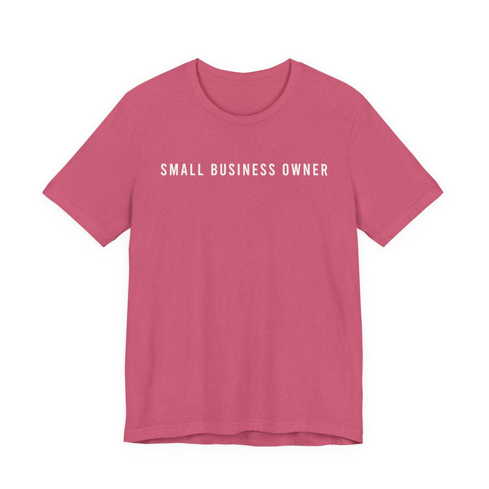 Small Business Owner T-Shirt