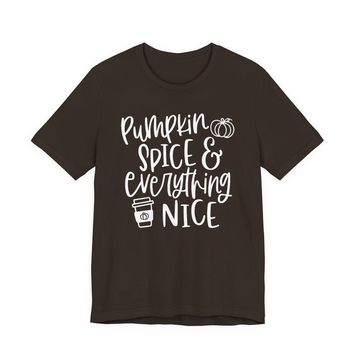 Pumpkin Spice and Everything Nice Fall T-Shirt
