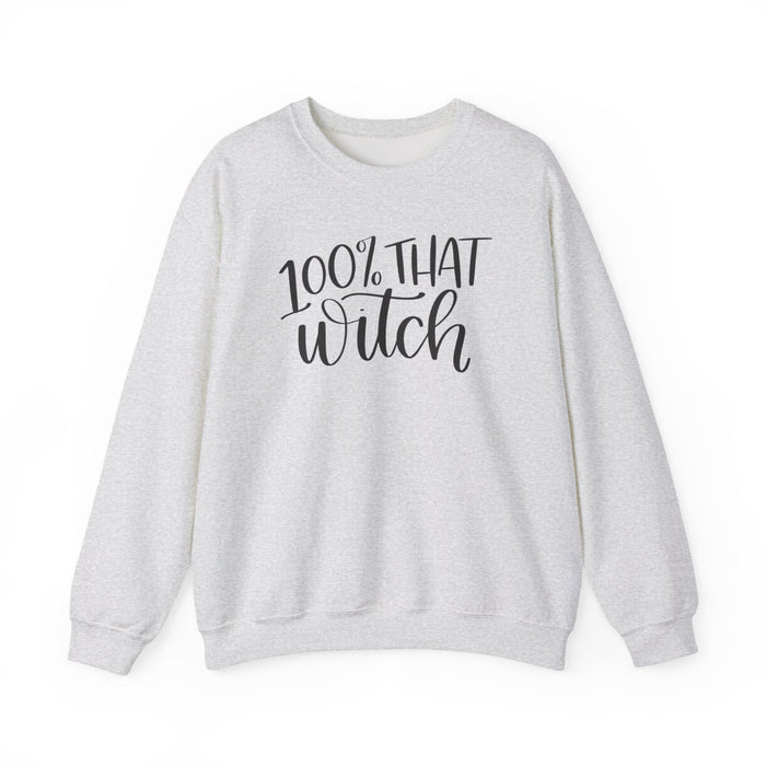 100% That Witch Sweatshirt