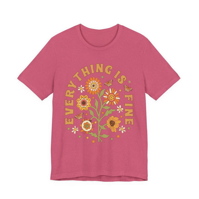 Everything is Fine Floral T-Shirt