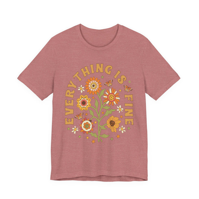 Everything is Fine Floral T-Shirt