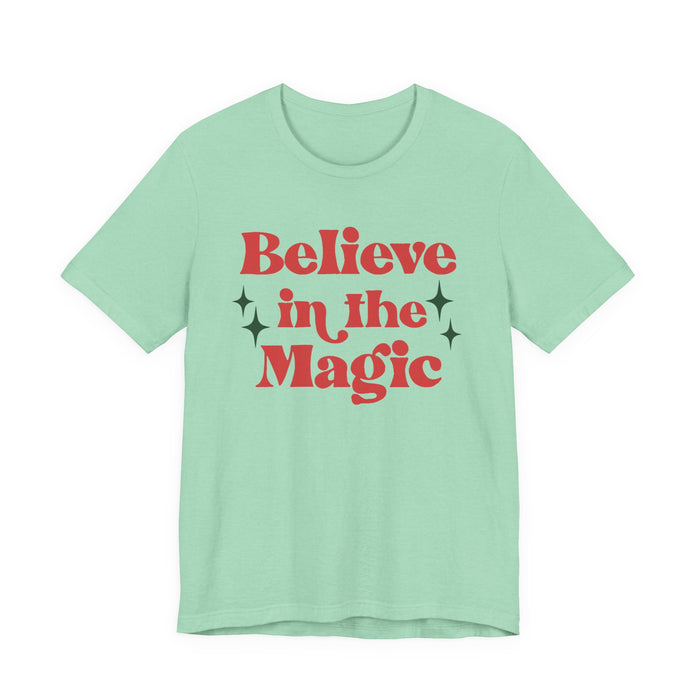 Believe in the Magic T-Shirt