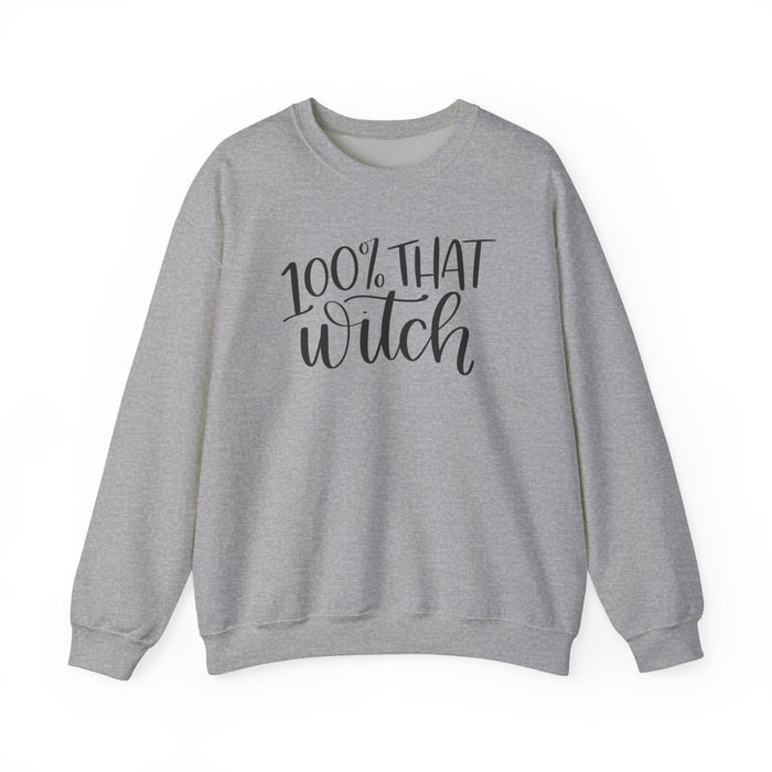 100% That Witch Sweatshirt