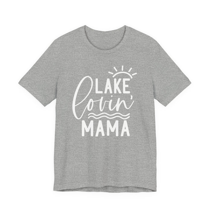 Lake Lovin' Mama T-Shirt