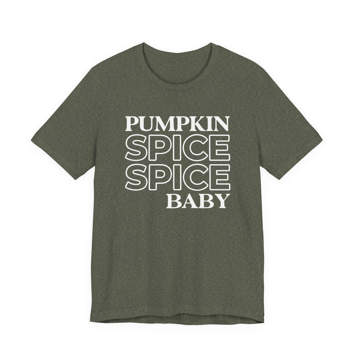 Pumpkin Spice Spice Baby T-Shirt