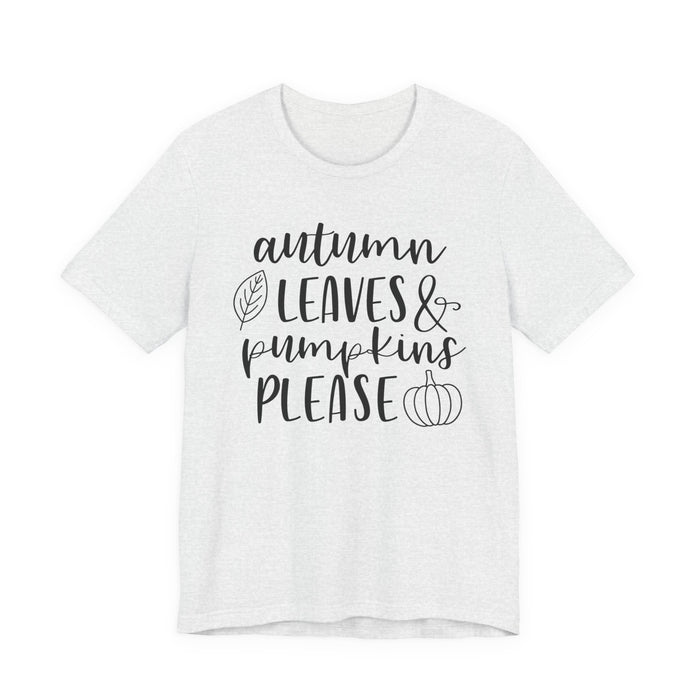 Autumn Leaves and Pumpkins Please T-Shirt
