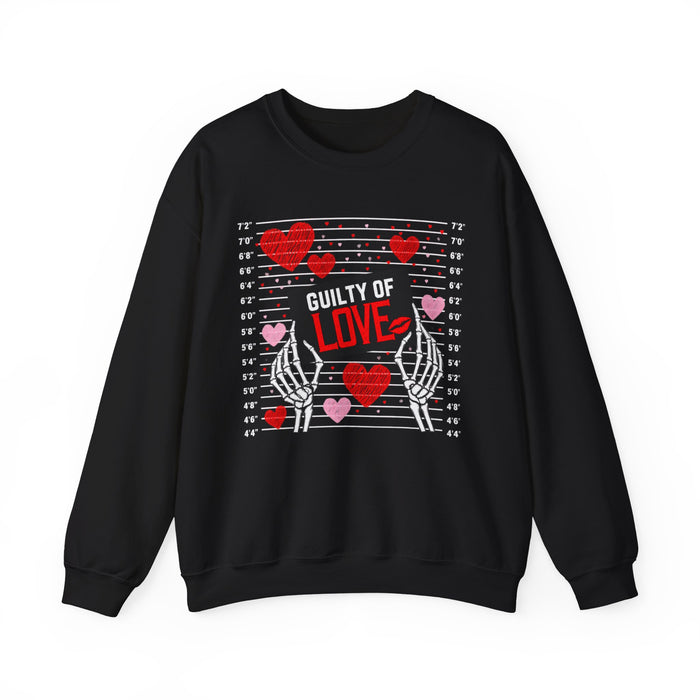 Guilty of Love Sweatshirt