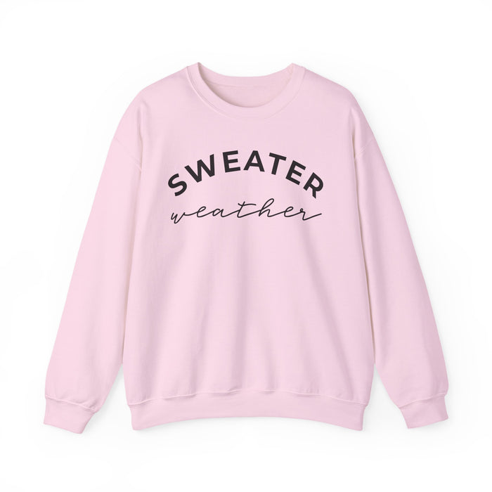 Sweater Weather Sweatshirt