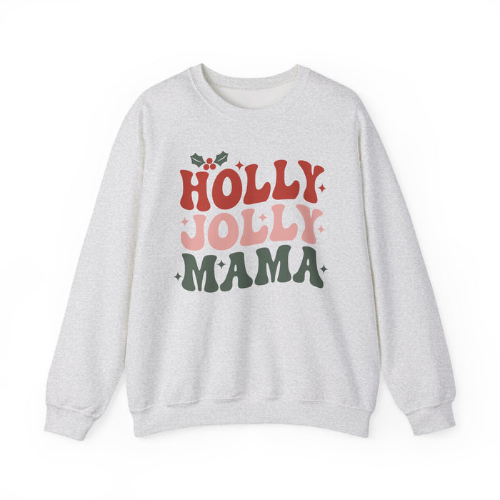 Holly Jolly Mama Sweatshirt