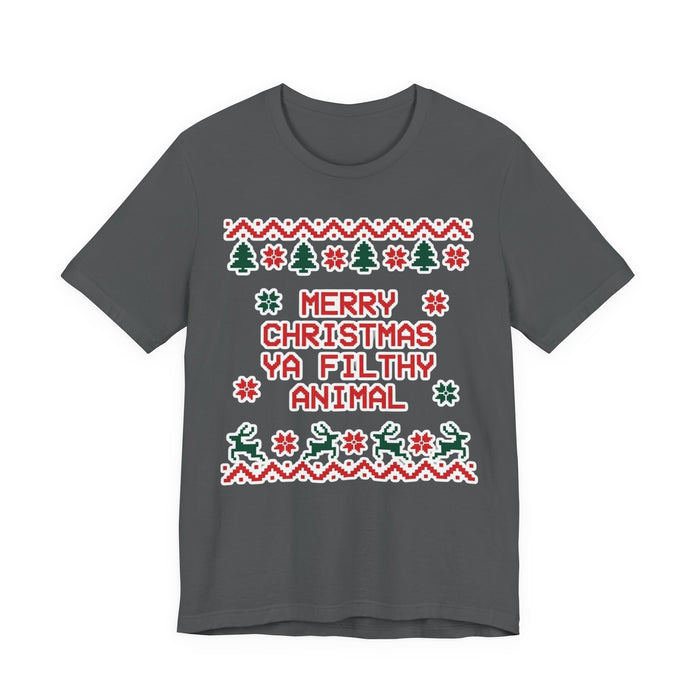 Merry Christmas Ya Filthy Animal T-Shirt