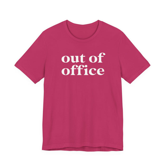 Out of Office T-Shirt