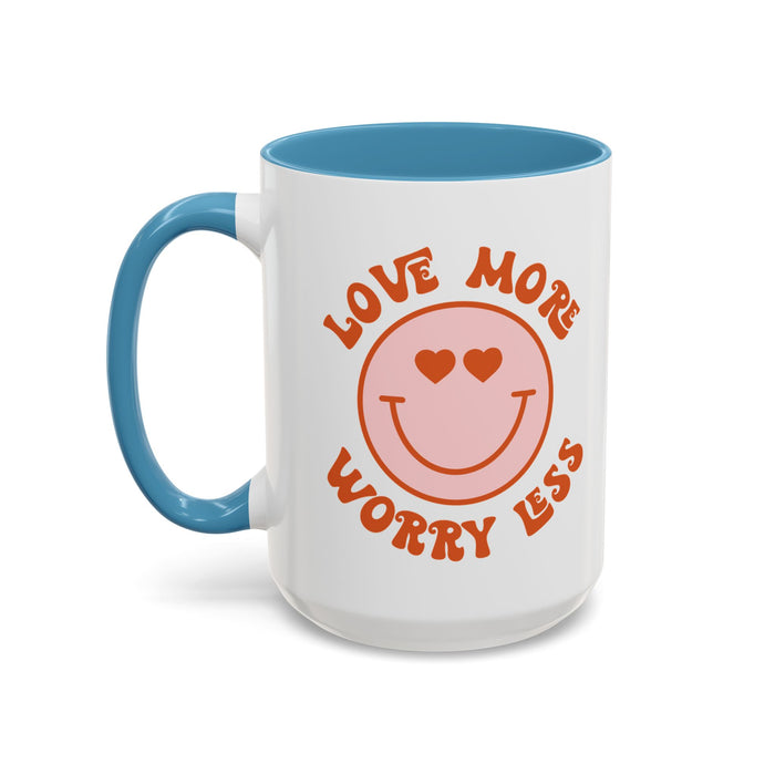 Love More Worry Less ceramic coffee mug in Light Blue