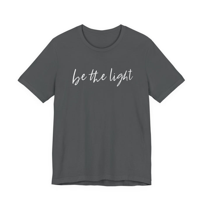 Be The Light T-Shirt