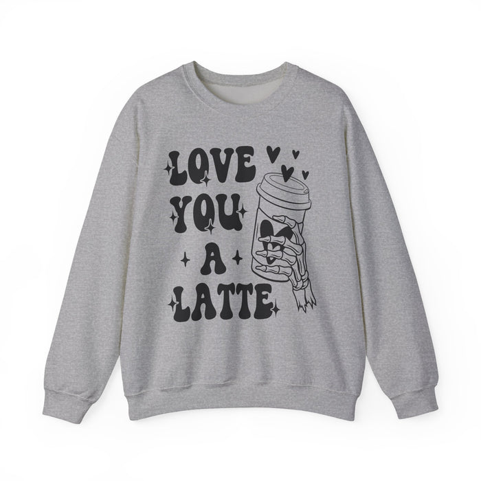 Love You A Latte - Sweatshirt