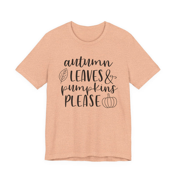 Autumn Leaves and Pumpkins Please T-Shirt