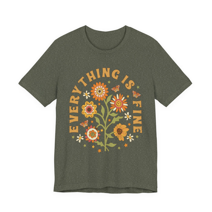 Everything is Fine Floral T-Shirt