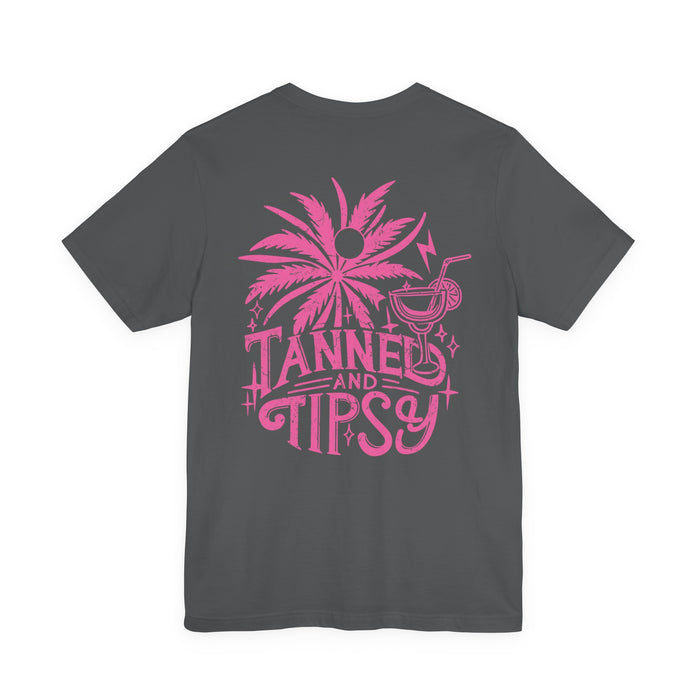 Tanned and Tipsy Double Sided T-Shirt