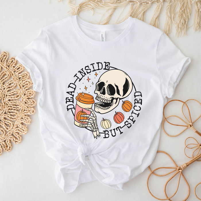 Dead Inside But Spiced T-Shirt