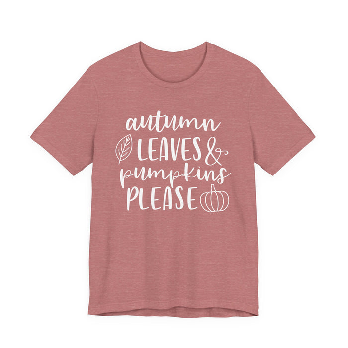 Autumn Leaves and Pumpkins Please T-Shirt