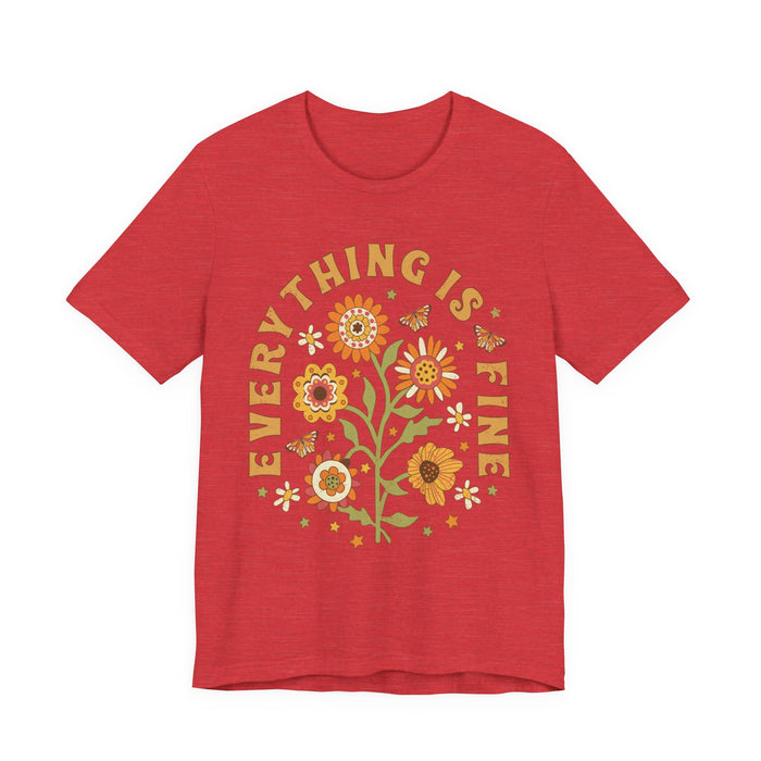Everything is Fine Floral T-Shirt