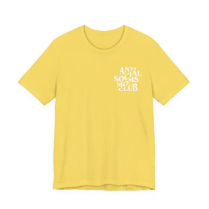 Anti Social Moms Club T-Shirt