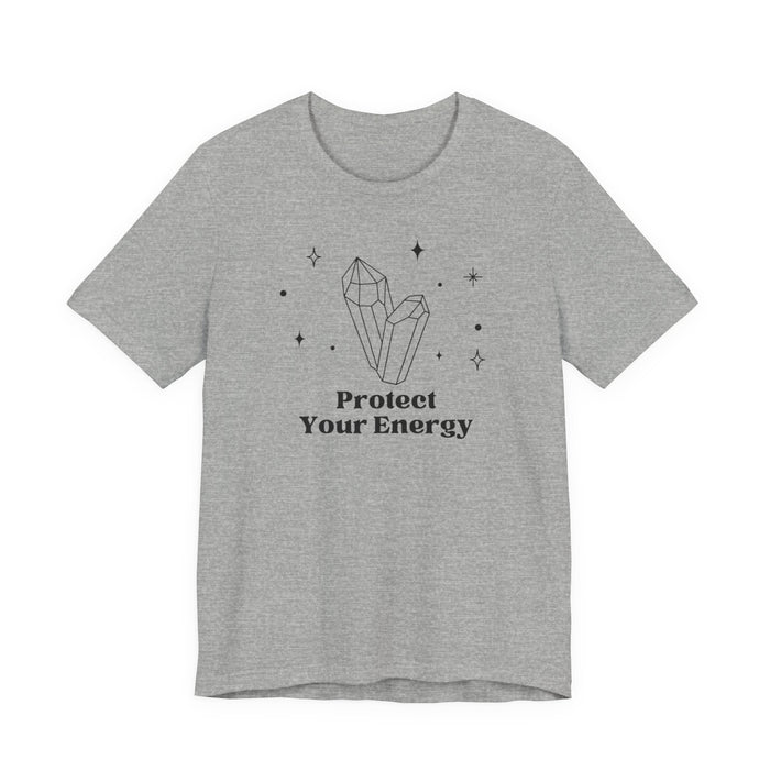 Protect Your Energy T-Shirt