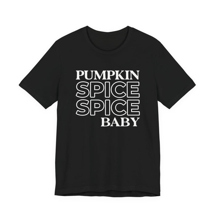 Pumpkin Spice Spice Baby T-Shirt