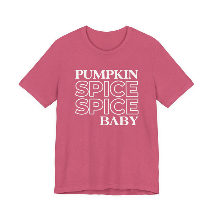 Pumpkin Spice Spice Baby T-Shirt