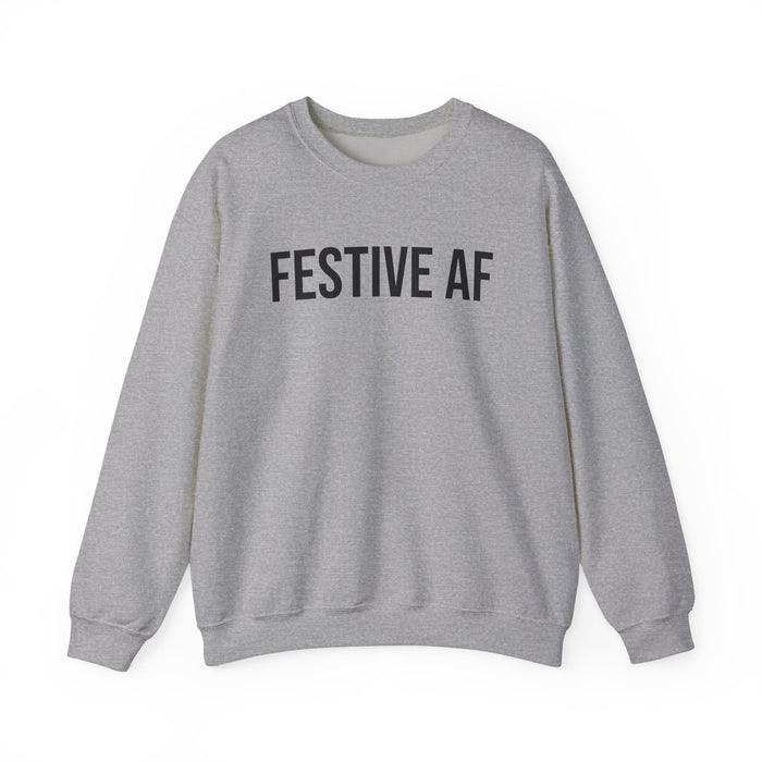 Festive AF Sweatshirt