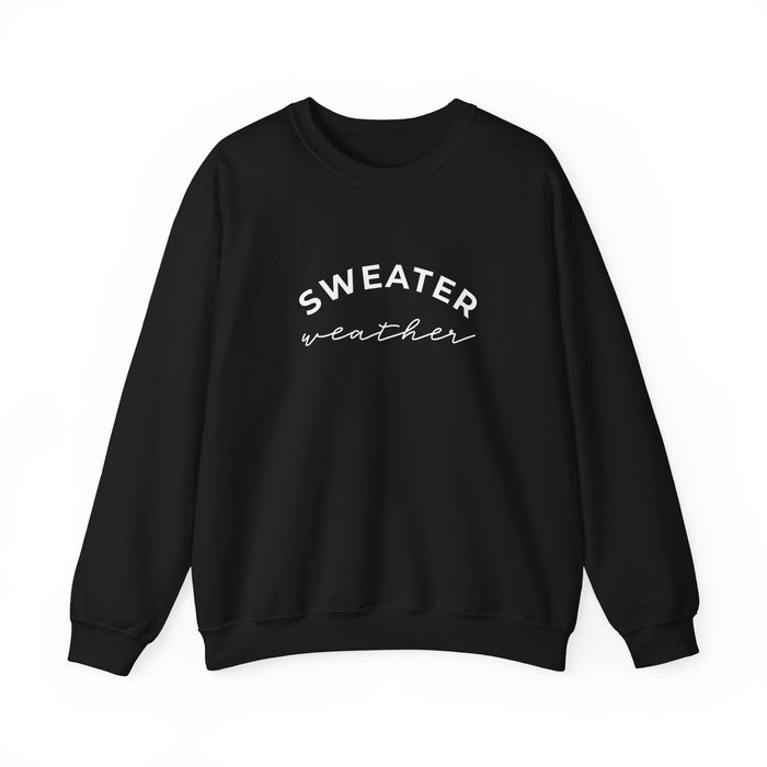 Sweater Weather Sweatshirt
