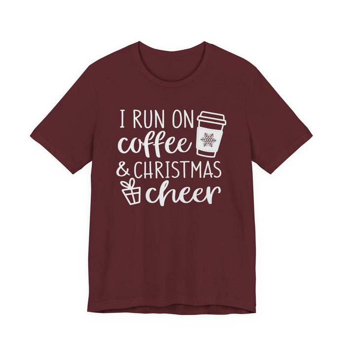 I Run On Coffee and Christmas Cheer T-Shirt