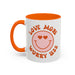 Love More Worry Less ceramic coffee mug in Orange