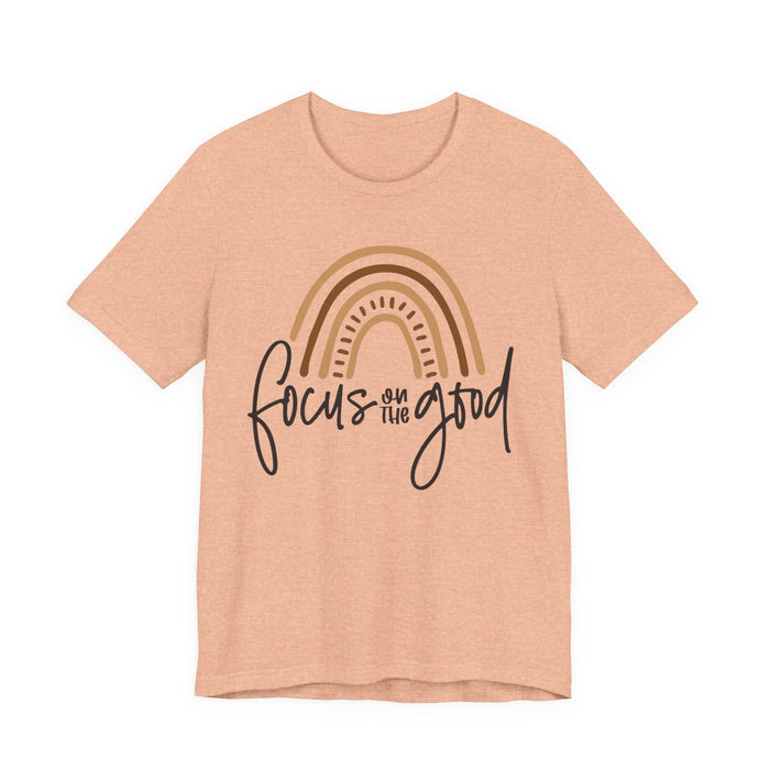 Focus On The Good T-Shirt