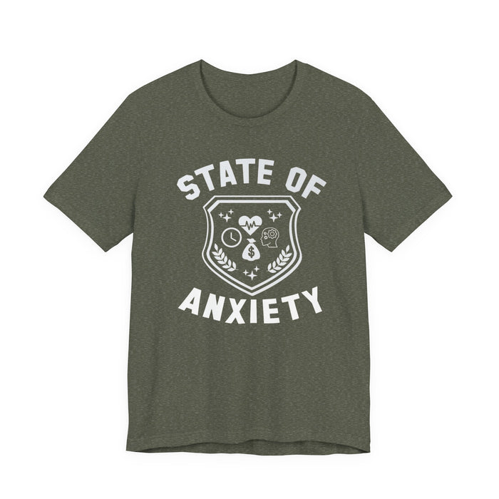 State of Anxiety T-Shirt