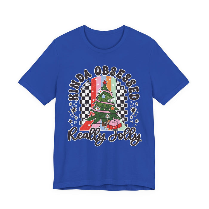 Kinda Obsessed Really Jolly Christmas T-Shirt