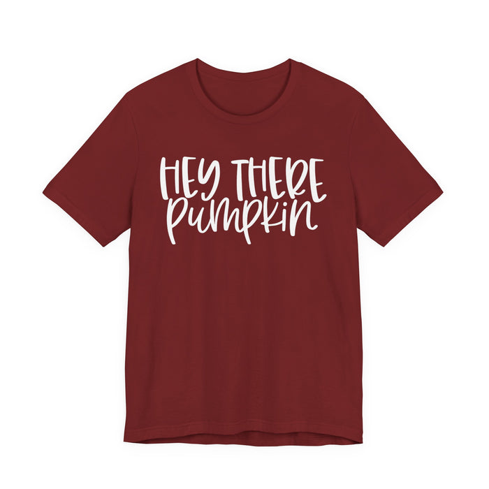 Hey There Pumpkin Fall T-Shirt