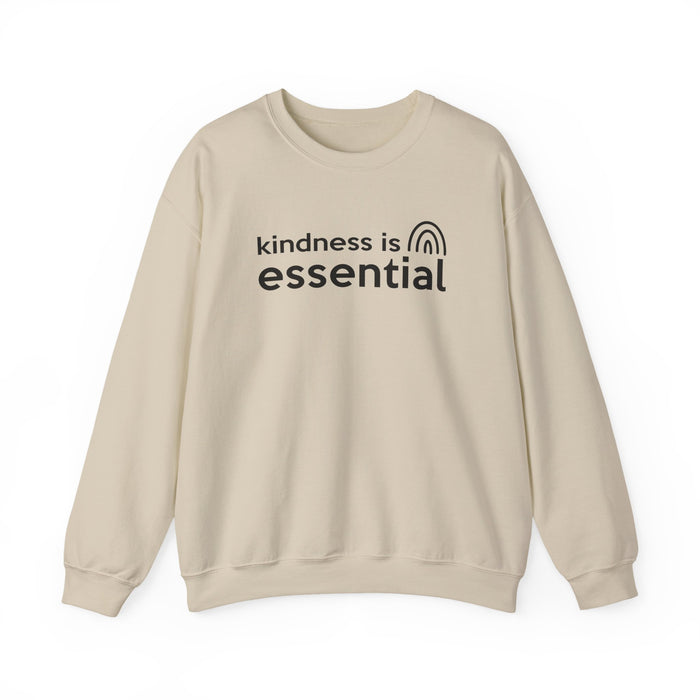 Kindness is Essential Sweatshirt