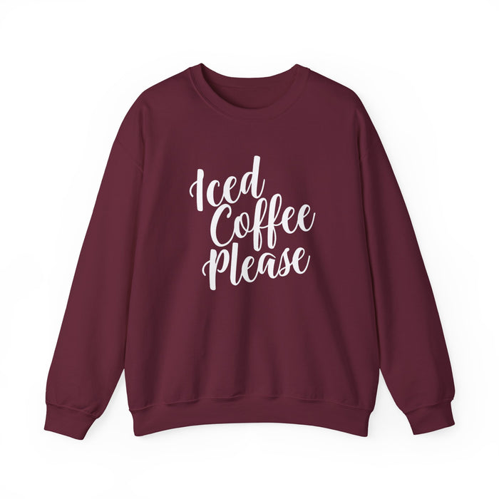 Iced Coffee Please Sweatshirt