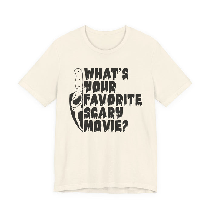 What's Your Favorite Scary Movie? T-Shirt