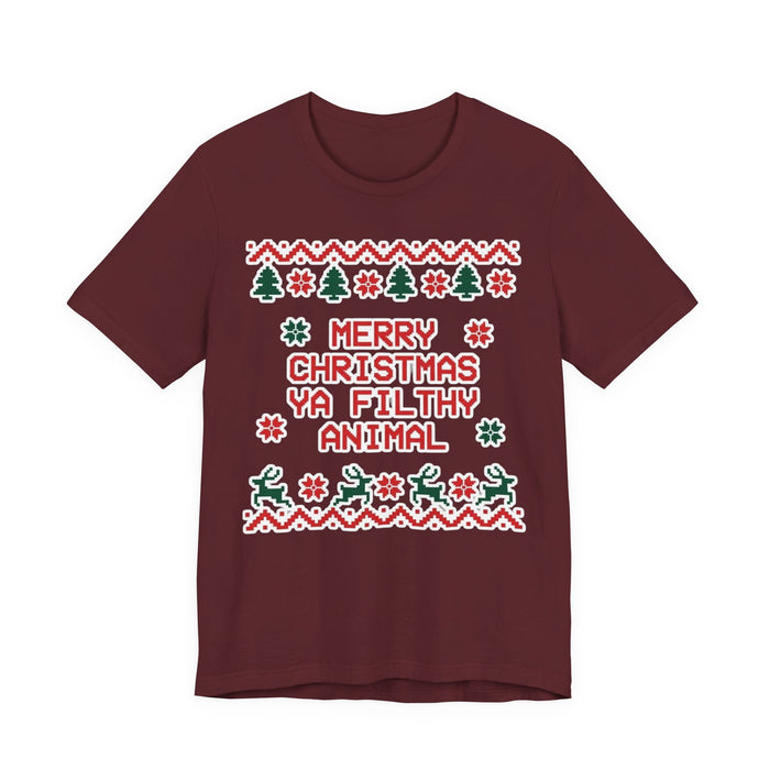 Merry Christmas Ya Filthy Animal T-Shirt