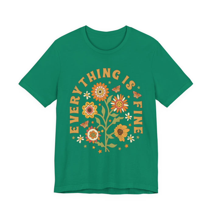 Everything is Fine Floral T-Shirt