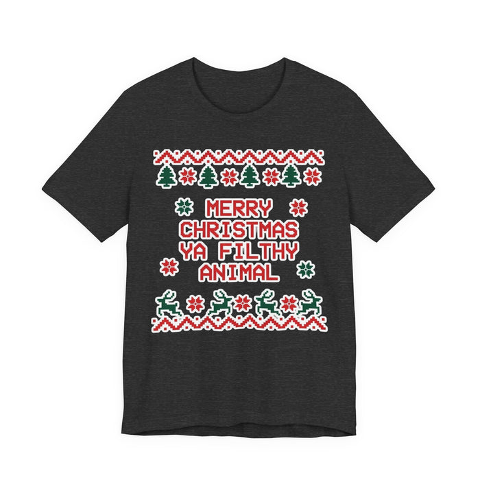 Merry Christmas Ya Filthy Animal T-Shirt