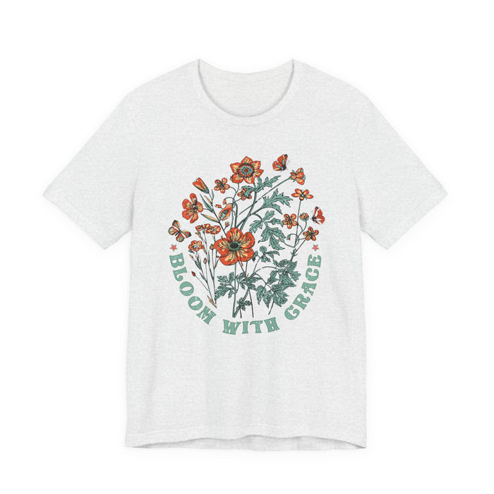 Bloom with Grace T-Shirt