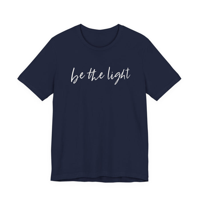 Be The Light T-Shirt
