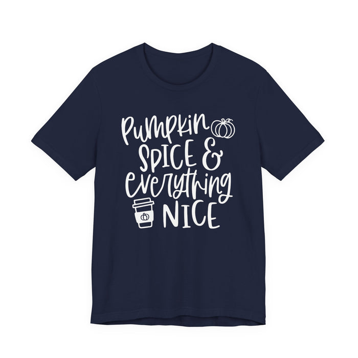 Pumpkin Spice and Everything Nice Fall T-Shirt