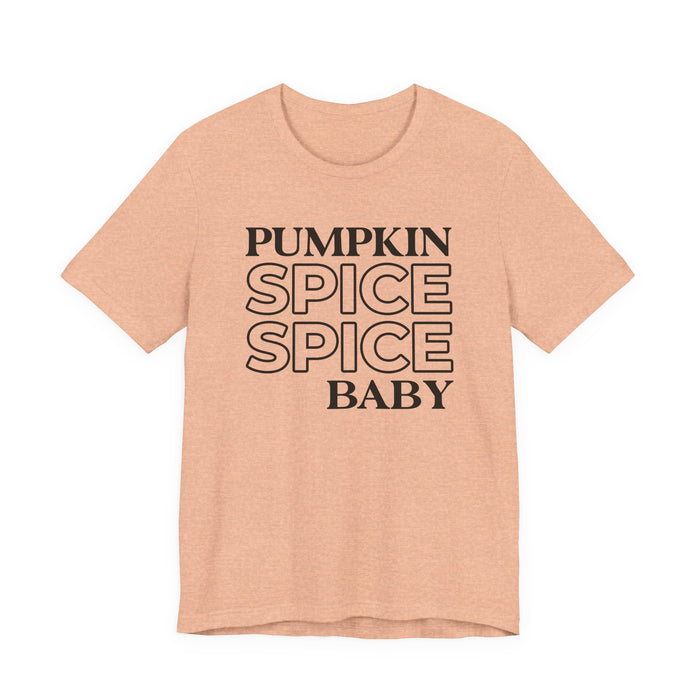Pumpkin Spice Spice Baby T-Shirt
